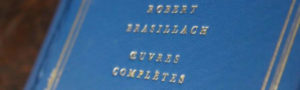 Robert Brasillach - Oeuvres complètes - Bibliographie