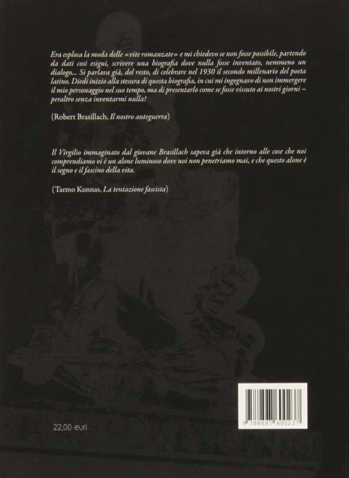 Brasillach, Robert - Presenza di Virgilio, C. Mutti (Traduttore) All'Insegna del Veltro; Prima edizione edizione (1 agosto 2015) dos