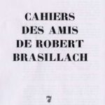 07 - Cahiers des Amis de Robert Brasillach - Février 1958