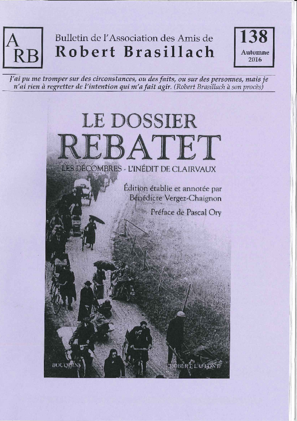 Bulletin de l'association des Amis de Robert Brasillach - 138