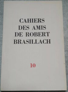 10 - Cahiers des Amis de Robert Brasillach