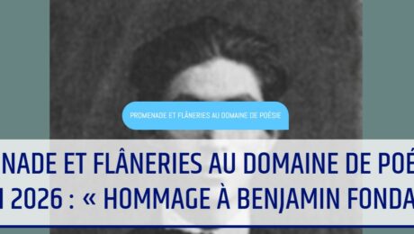 2026-05-11_RC-Anne-Brassie Promenade et flâneries au domaine de poésie du 8 mai 2026 : « Hommage à Benjamin Fondane »